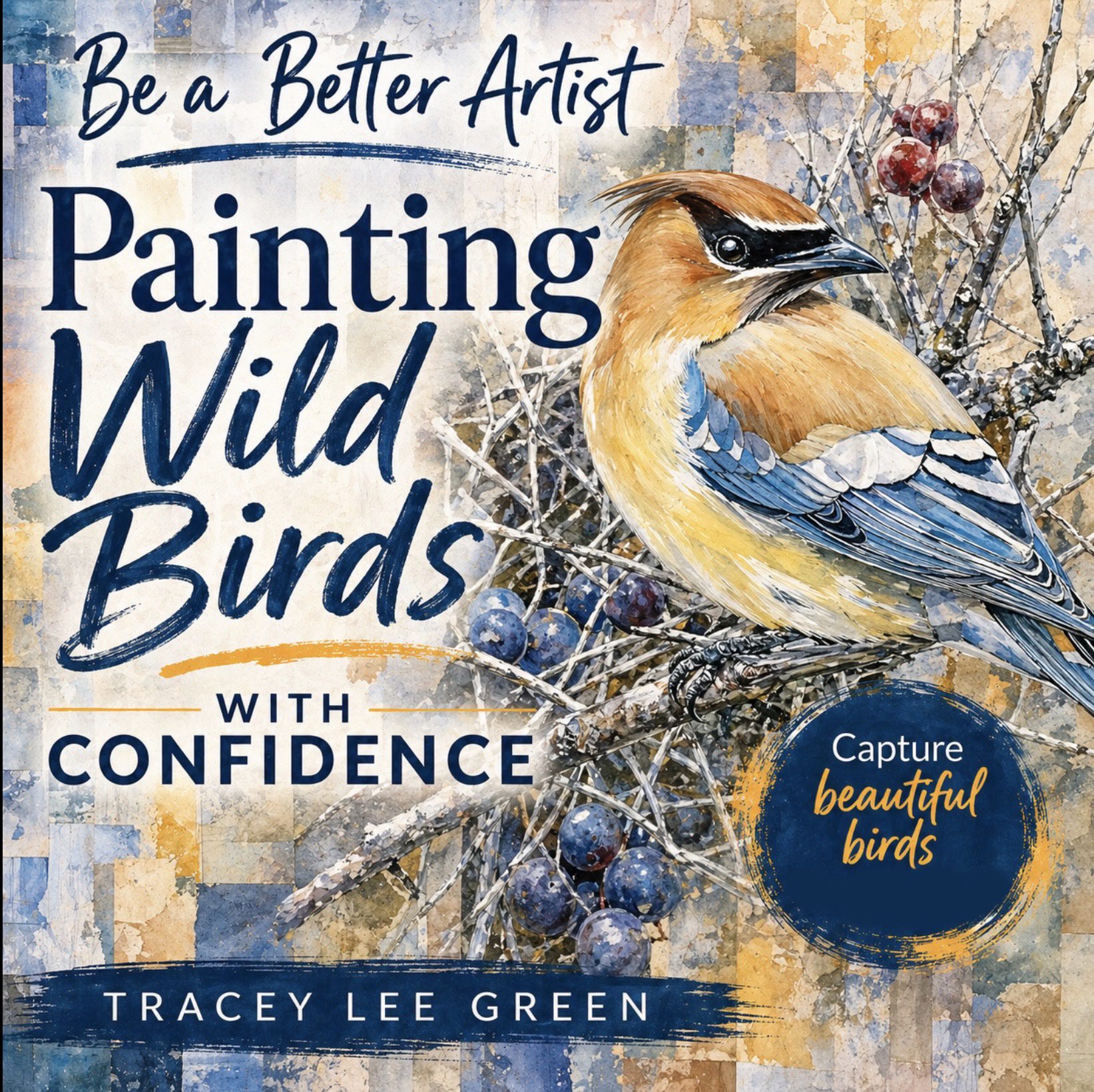 A mixed media Cedar Waxwing painting describing a tutorial for painting wild birds by Acclaimed Métis Nature Artist Tracey Lee Green.
